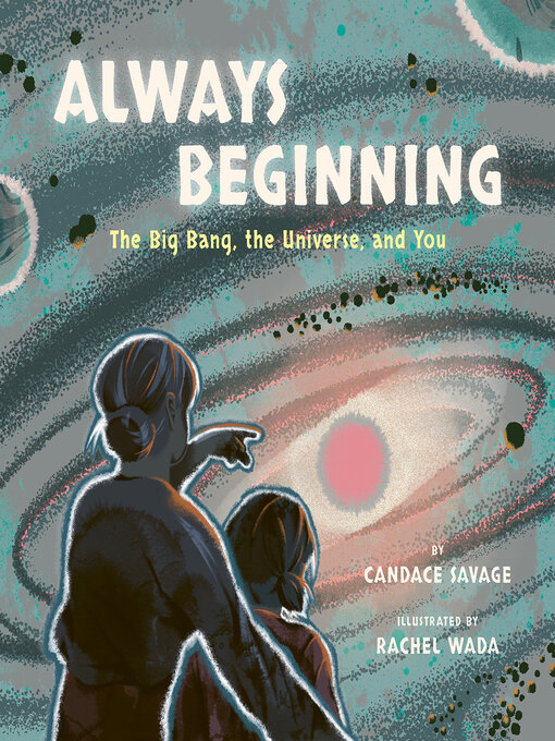 Title details for Always Beginning by Candace Savage - Available